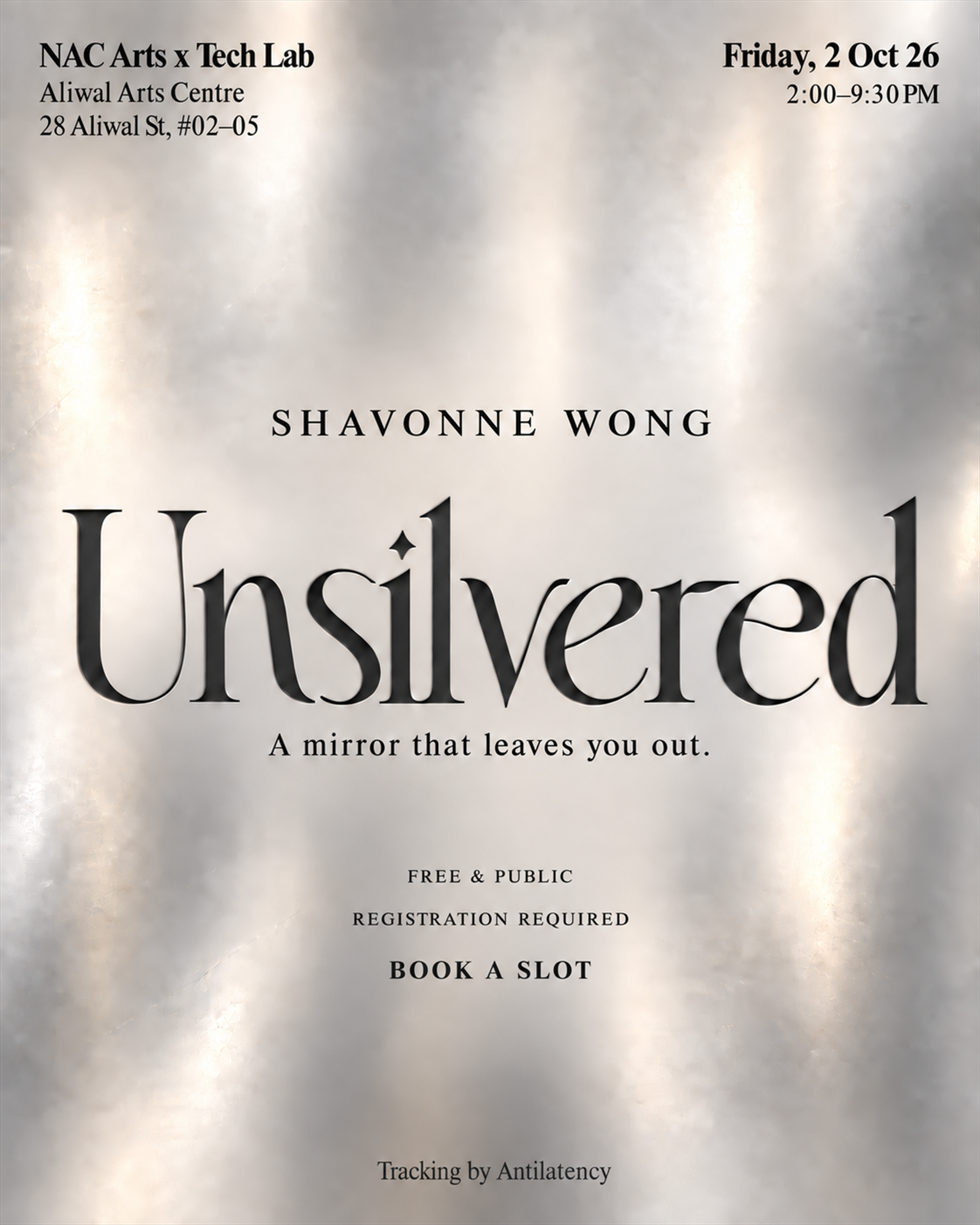 银色反光背景的 Unsilvered 活动海报,载有 2026 年 10 月 2 日展出的信息